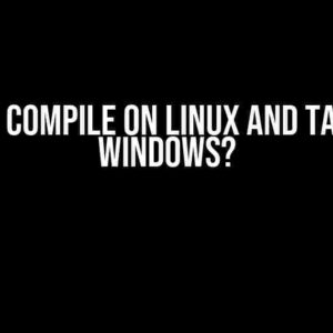 Can I Compile on Linux and Target Windows?